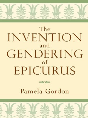 cover image of Invention and Gendering of Epicurus